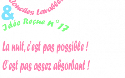 Idée reçue n°17 : “les couches lavables, la nuit ce n’est pas possible ? Ce n’est pas assez absorbant !”